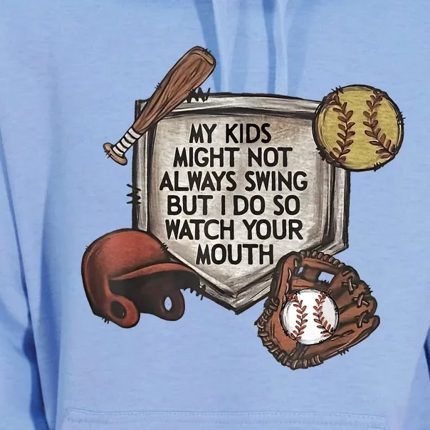 My Child Might Not Always Swing But I Do So Watch Your Mouth Unisex Surf Hoodie