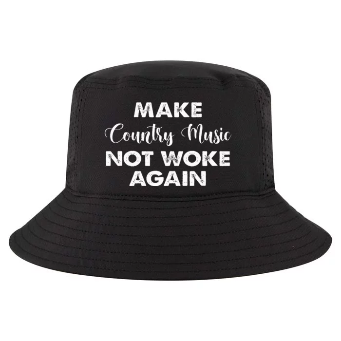 Make Country Music Not Woke Again Cool Comfort Performance Bucket Hat