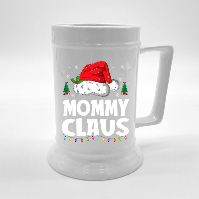 Mommy Claus Matching Group Xmas Family Christmas Pajama Meaningful Gift Front & Back Beer Stein