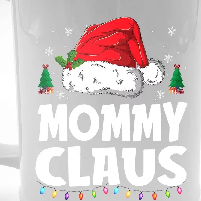 Mommy Claus Matching Group Xmas Family Christmas Pajama Meaningful Gift Front & Back Beer Stein