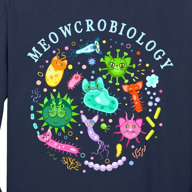 Meowcrobiology Cat Meow Microbiology Science Bacteriology Tall Long Sleeve T-Shirt