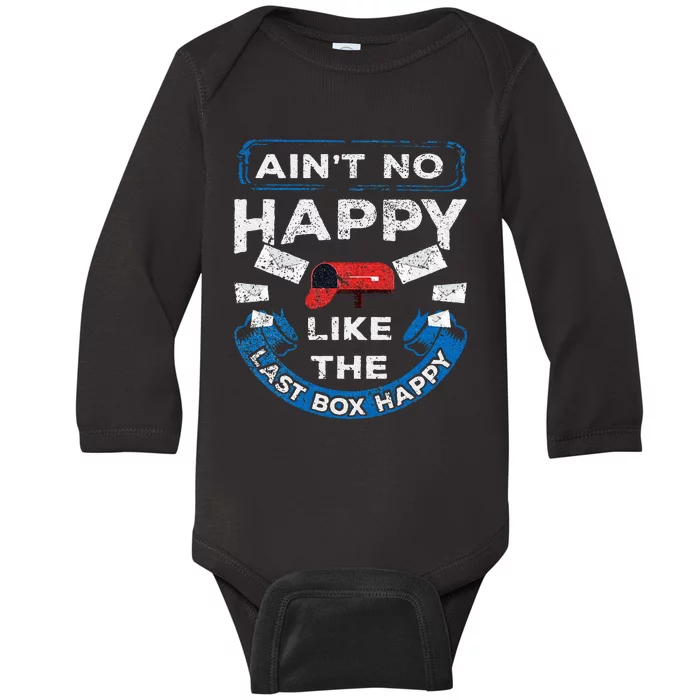 Mail Carrier Mailman AinT No Happy Like The Last Box Happy Baby Long Sleeve Bodysuit