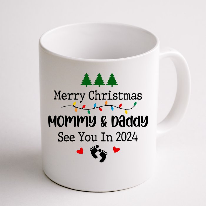 Merry Christmas Mommy And Daddy See You In 2024 Front & Back Coffee Mug