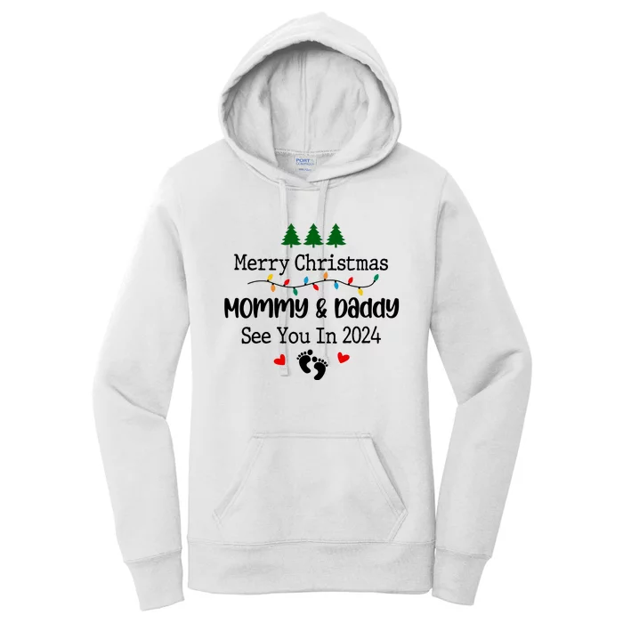 Merry Christmas Mommy And Daddy See You In 2024 Women's Pullover Hoodie