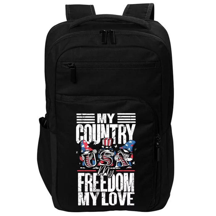 My Country My Freedom My Love Gift 4th Of July American Flag Cute Gift Impact Tech Backpack