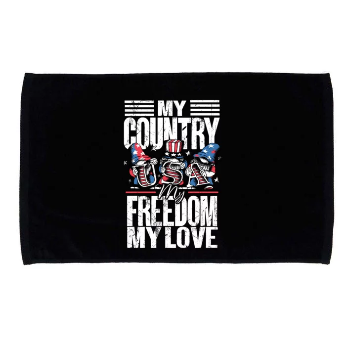 My Country My Freedom My Love Gift 4th Of July American Flag Cute Gift Microfiber Hand Towel