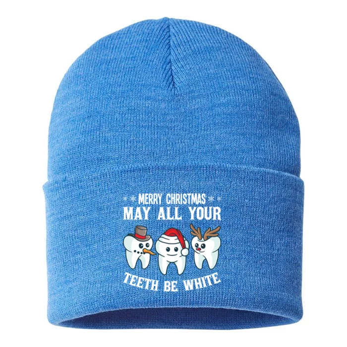 Merry Christmas May All Your Teeth Be White Dentist Dental Funny Gift Sustainable Knit Beanie