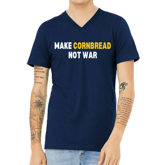 Make Cornbread Not War Funny Cooking V-Neck T-Shirt