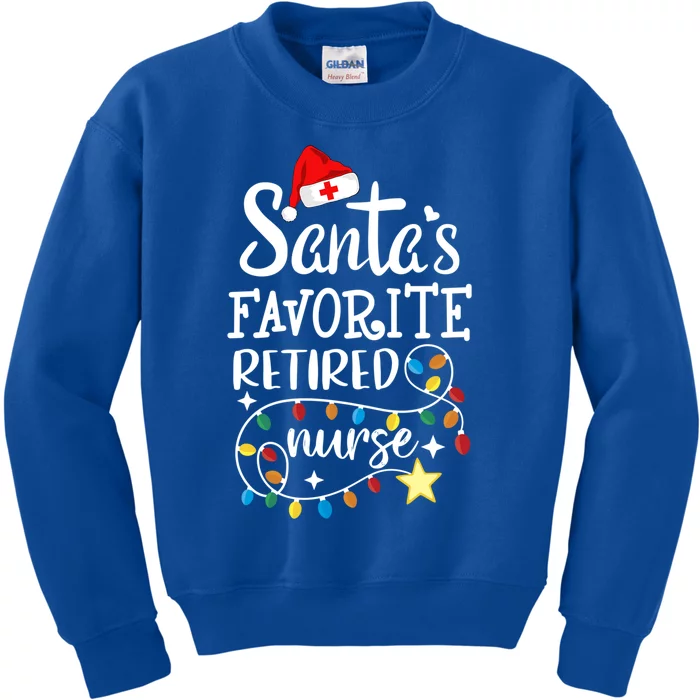 Merry Christmas Nurse Crew Rn SantaS Favorite Retired Nurse Funny Gift Kids Sweatshirt