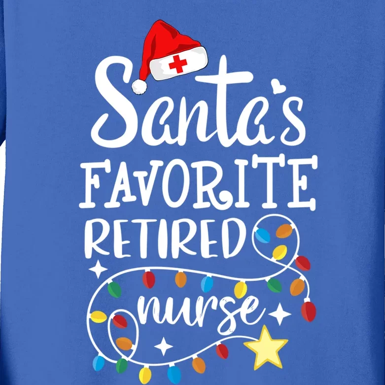 Merry Christmas Nurse Crew Rn SantaS Favorite Retired Nurse Funny Gift Kids Long Sleeve Shirt