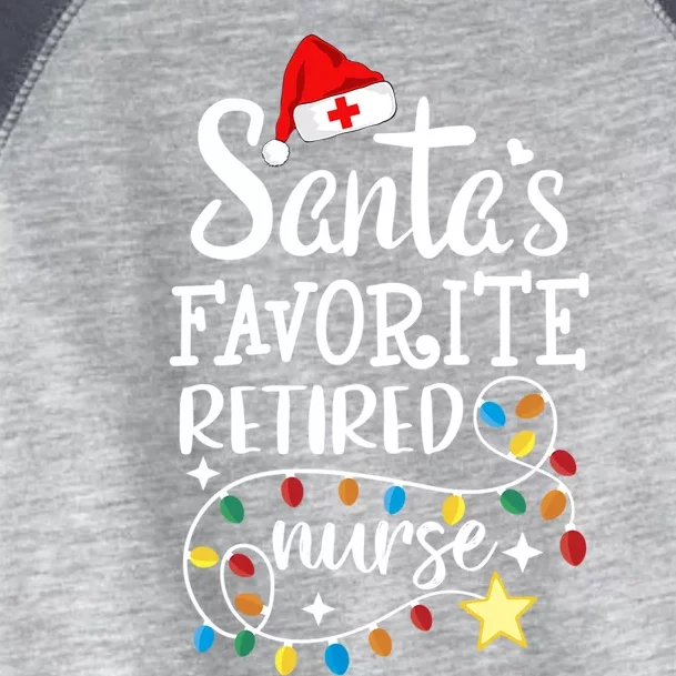 Merry Christmas Nurse Crew Rn SantaS Favorite Retired Nurse Funny Gift Toddler Fine Jersey T-Shirt