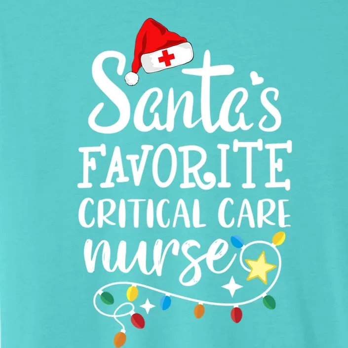 Merry Christmas Nurse Santas Favorite Critical Care Nurse Gift ChromaSoft Performance T-Shirt