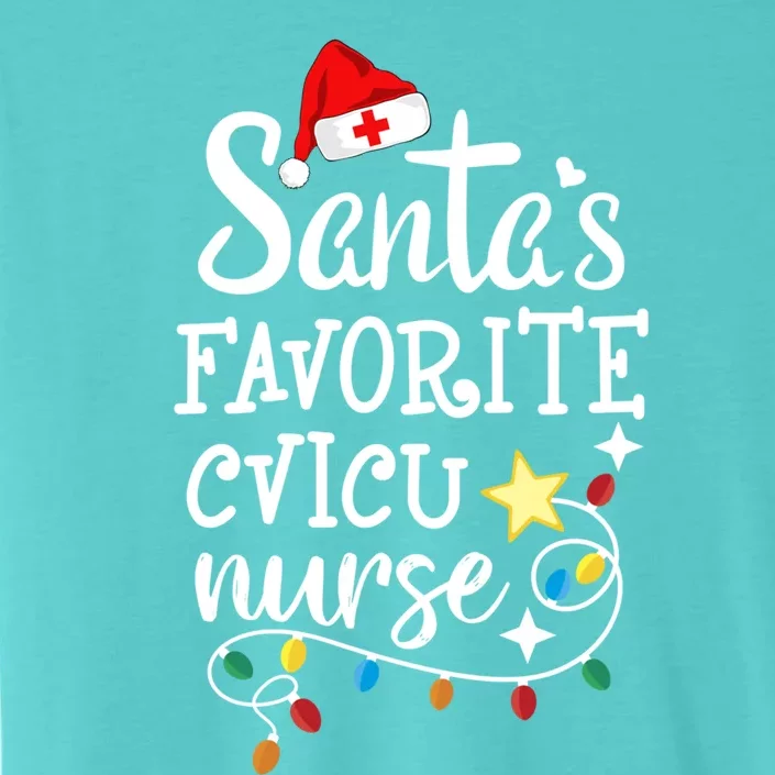 Merry Christmas Nurse Crew Rn Santa's Favorite Cvicu Nurse Gift ChromaSoft Performance T-Shirt