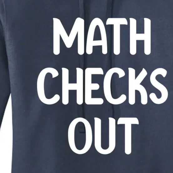 Math Checks Out Awesome Nerdy And Cases Funny Dad Jokes Cute Gift Women's Pullover Hoodie