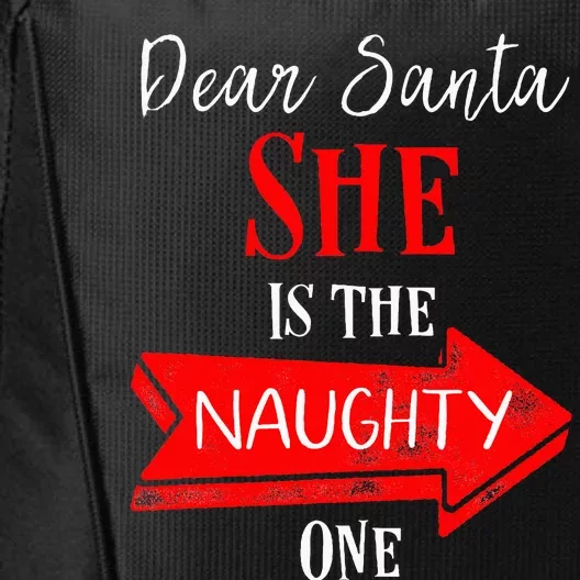 Matching Christmas Outfit For Couples SheS The Naughty One City Backpack