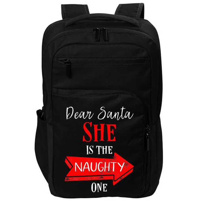 Matching Christmas Outfit For Couples SheS The Naughty One Impact Tech Backpack