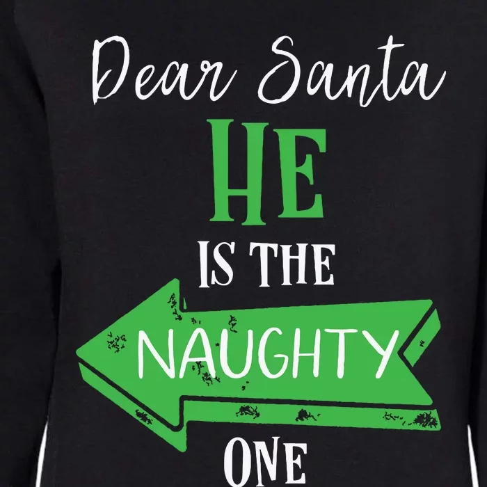 Matching Christmas Outfit For Couples Hes The Naughty One Womens California Wash Sweatshirt