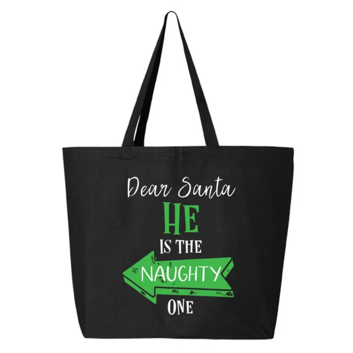 Matching Christmas Outfit For Couples Hes The Naughty One 25L Jumbo Tote