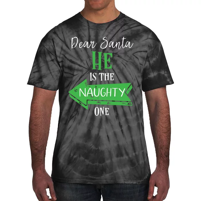 Matching Christmas Outfit For Couples Hes The Naughty One Tie-Dye T-Shirt