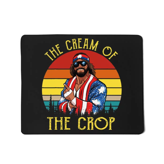 MachoThe Cream of The Crop Wrestling Funny Retro Vintage Mousepad