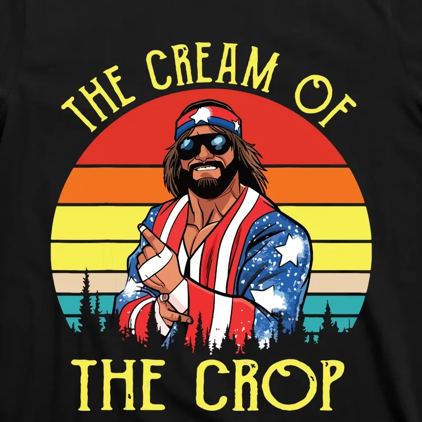 MachoThe Cream Of The Crop Wrestling Funny Retro Vintage T-Shirt