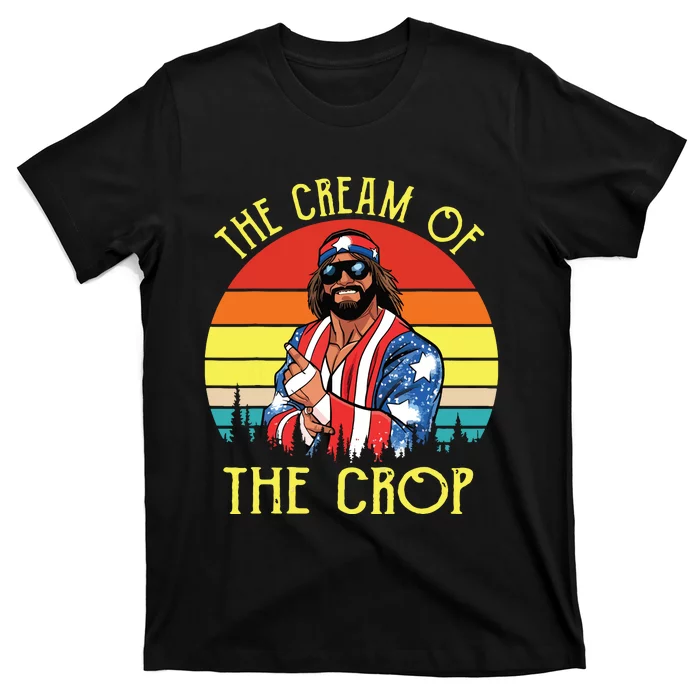 MachoThe Cream Of The Crop Wrestling Funny Retro Vintage T-Shirt