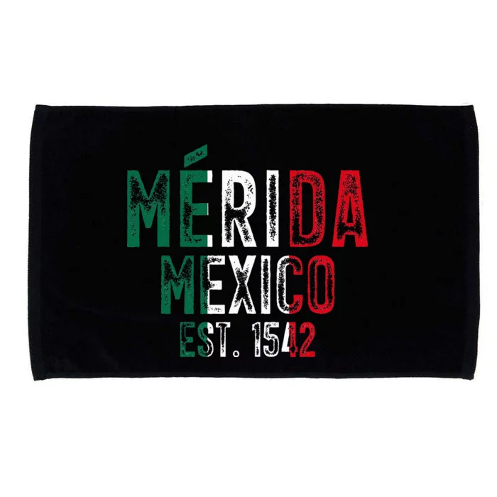 MéRida City Of Mexico Founded 1542 Mexico Flag Microfiber Hand Towel