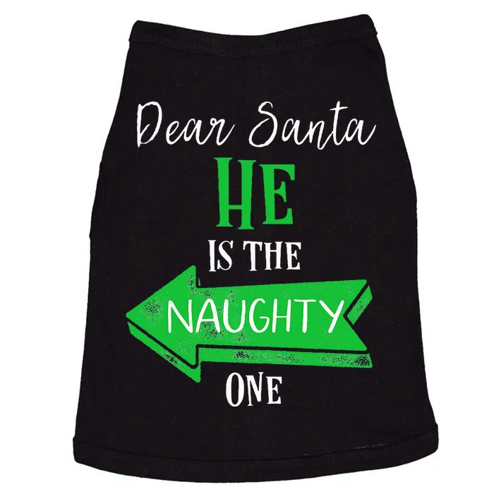 Matching Christmas Outfit For Couples HeS The Naughty One Doggie Tank