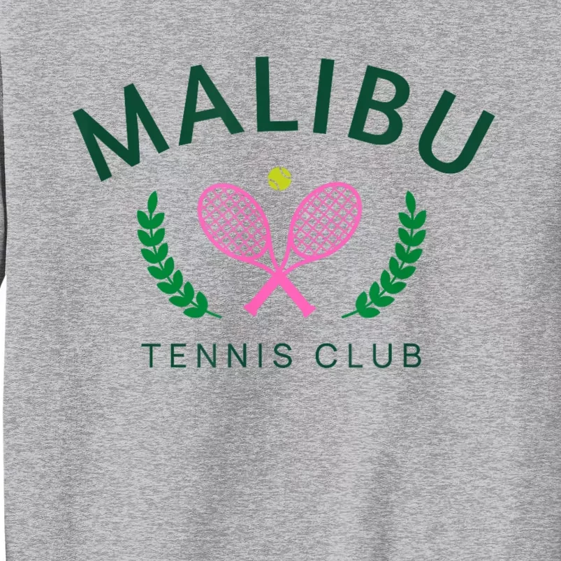 Malibu California Preppy Tennis Club Tall Sweatshirt