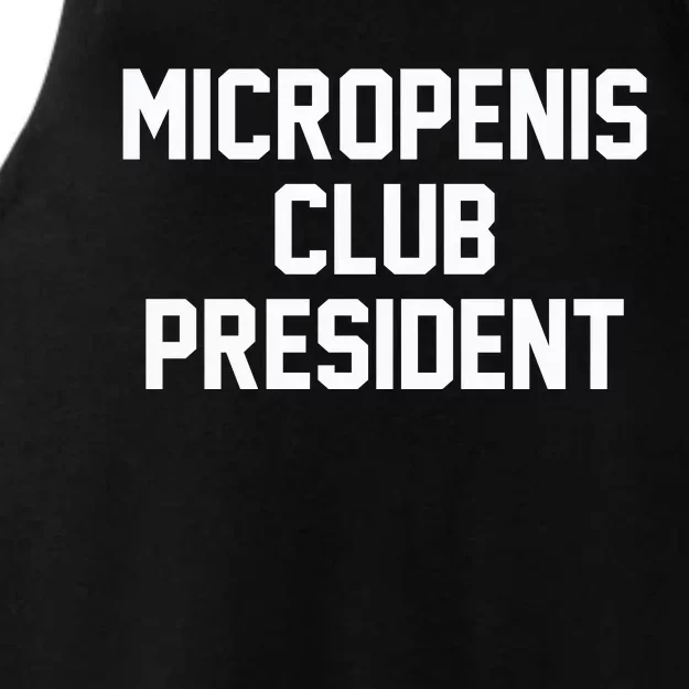 Micropenis Club President Funny Saying Sarcastic Guys Ladies Tri-Blend Wicking Tank