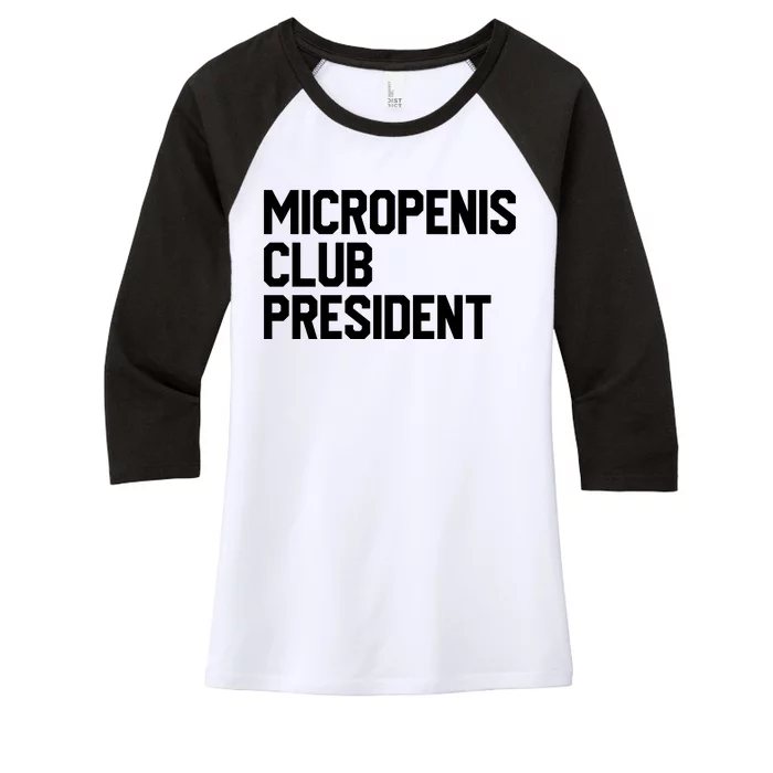 Micropenis Club President Funny Meme Sarcastic Stupid Cringe Women's Tri-Blend 3/4-Sleeve Raglan Shirt