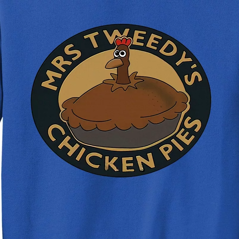 Mrs.Tweedy’S Chicken Pies Tall Sweatshirt