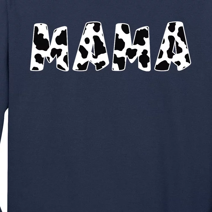 Mama Cow Print Cow Pattern Mother's Day Tall Long Sleeve T-Shirt