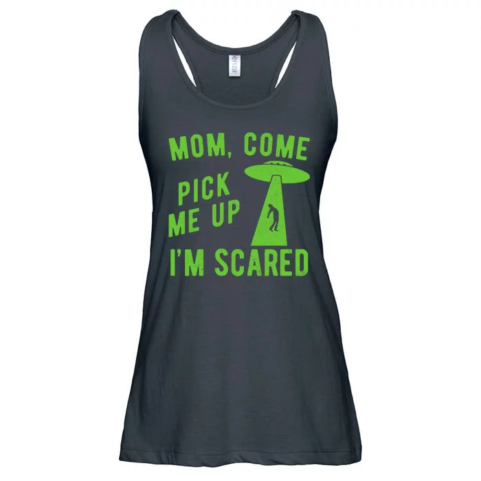 Mom Come Pick Me Up Im Scared Funny Alien Ufo Ladies Essential Flowy Tank