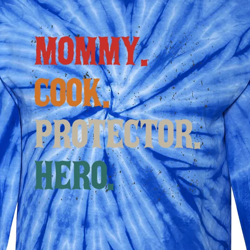 Mommy Cook Protector Hero Mom Mama Chef Cooker Profession Gift Tie-Dye Long Sleeve Shirt