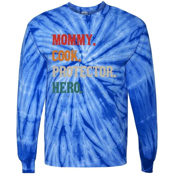 Mommy Cook Protector Hero Mom Mama Chef Cooker Profession Gift Tie-Dye Long Sleeve Shirt