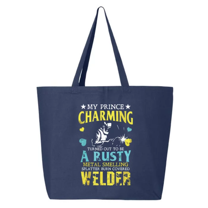 My Charming Prince Is A Welder Welding Gear Welder Wife Premium 25L Jumbo Tote