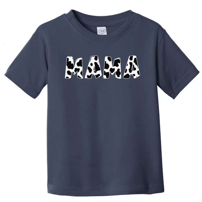 Mama Cow Print Cow Pattern Mother's Day Toddler T-Shirt