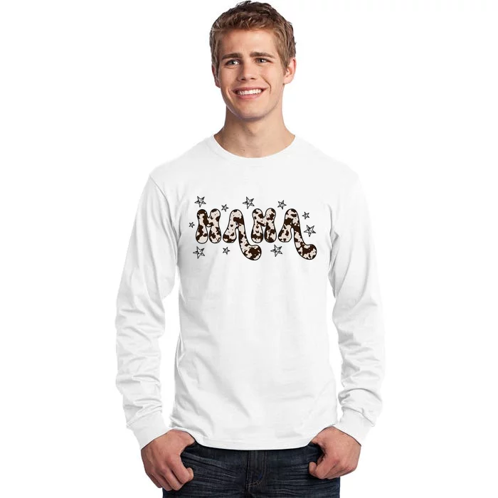 Mama Cow Print Mom Mother's Day Tall Long Sleeve T-Shirt