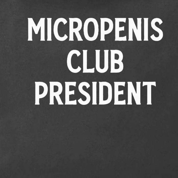 Micropenis Club President Funny Meme Sarcastic Stupid Cringe Zip Tote Bag