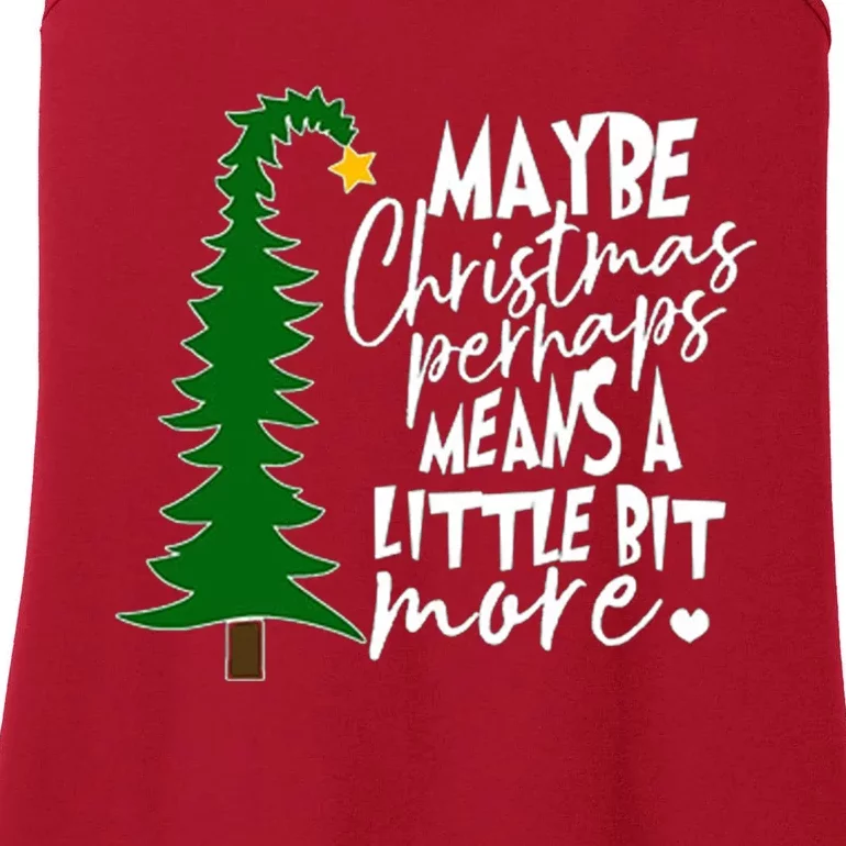 Maybe Christmas Perhaps Means A Little Bit More Ladies Essential Tank