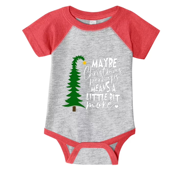 Maybe Christmas Perhaps Means A Little Bit More Infant Baby Jersey Bodysuit