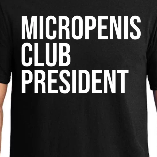 Micropenis Club President Funny Meme Sarcastic Stupid Cringe Pajama Set