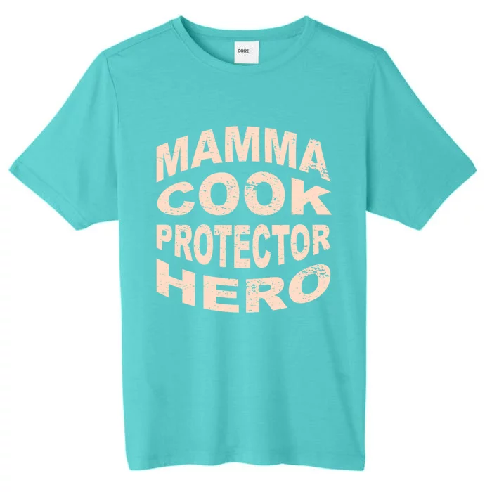 Mamma Cook Protector Hero Mom Profession Superhero Chef Gift ChromaSoft Performance T-Shirt