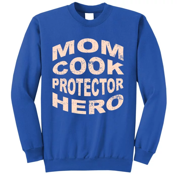 Mom Cook Protector Hero Mom Profession Superhero Chef Gift Tall Sweatshirt