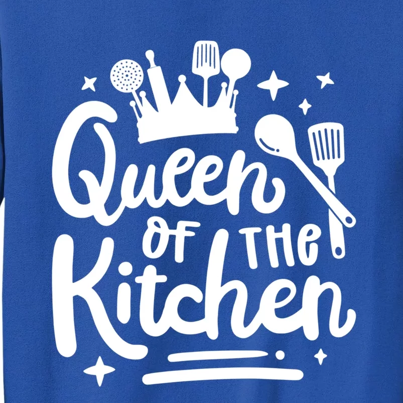 Mom Cooking Queen Of Kitchen Baking Kitchen Mom Mothers Day Gift Tall Sweatshirt