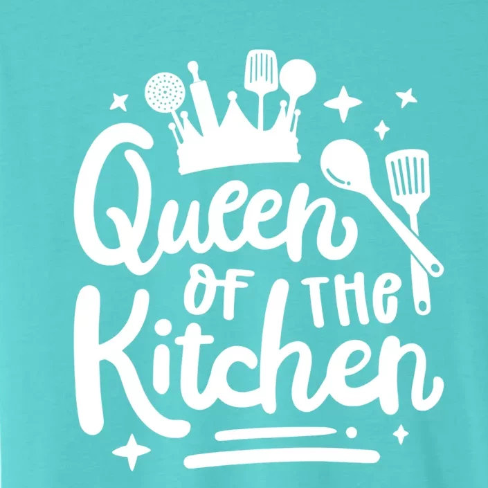 Mom Cooking Queen Of Kitchen Baking Kitchen Mom Mothers Day Gift ChromaSoft Performance T-Shirt