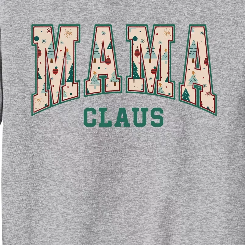 Mama Claus Retro Christmas Tall Sweatshirt