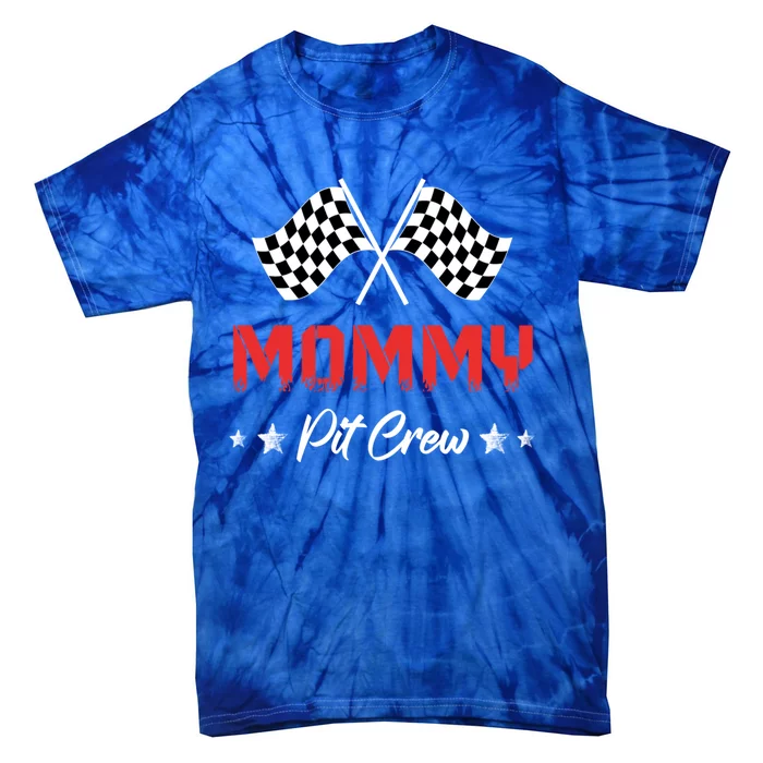 Mom Car Racing Birthday Party Family Matching Mommy Pit Crew Meaningful Gift Tie-Dye T-Shirt