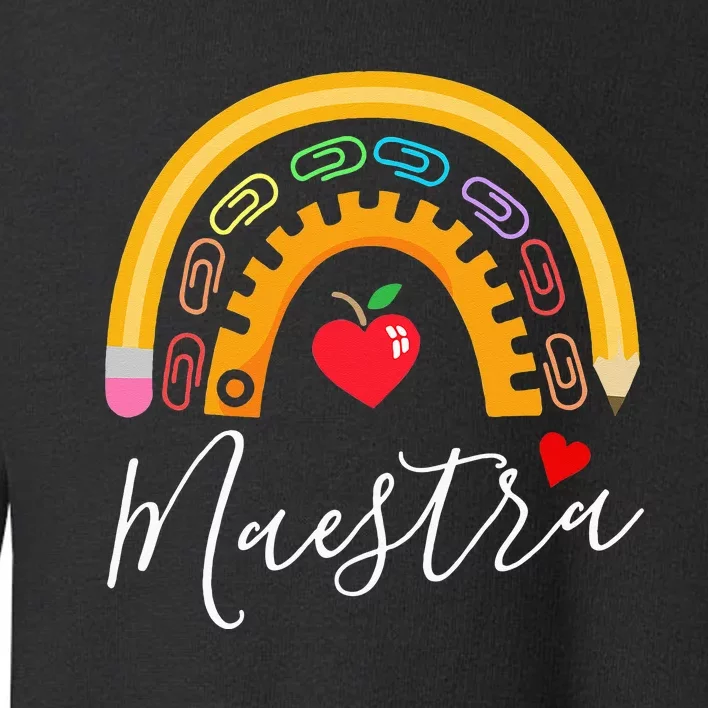 Maestra Cute Rainbow Regalos Para Maestra Bilingue Teache Toddler Sweatshirt